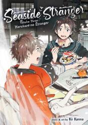 Seaside Stranger Vol. 3: Harukaze no Etranger - Kii Kanna (ISBN: 9781638582458)