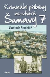 Povești criminale din vechea Šumava 7 (ISBN: 9788074334207)