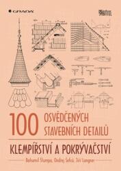 100 osvědčených stavebních detailů - klempířství a pokrývačství (ISBN: 9788024735726)