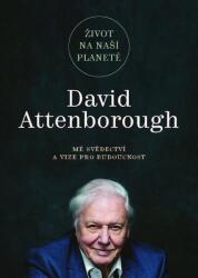 Život na naší planetě | David Attenborough (ISBN: 9788072528844)