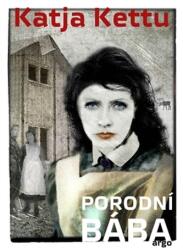 Porodní bába (ISBN: 9788025714737)