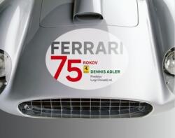 Ferrari: 75 rokov (ISBN: 9788055184104)