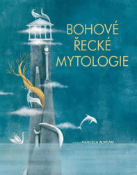 Zeii ai mitologiei grecești (ISBN: 9788020616777)