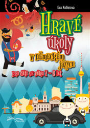 Sarcini jucăușe în limba germană pentru copii cu vârsta 7-8 ani (ISBN: 9788089637454)