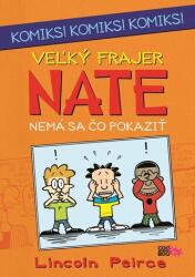 Veľký frajer Nate - Nemá sa čo pokaziť (ISBN: 9788075441713)