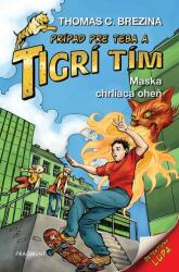 Tigrí tím - Maska chrliaca oheň (ISBN: 9788056635063)