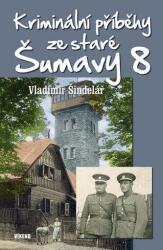 Povești criminale din vechea Šumava 8 (ISBN: 9788074334429)