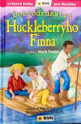 Aventurile lui Huckleberry Finn - Lectură universală pentru școlari (ISBN: 9788076871816)