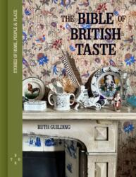 The Bible of British Taste (ISBN: 9780711294011)