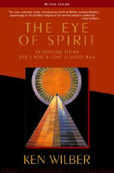 Eye of Spirit - Ken Wilber (ISBN: 9781570628719)