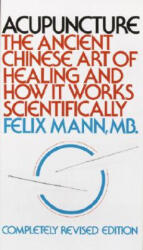 Acupuncture - Felix Mann (ISBN: 9780394717272)