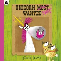 Unicorn NOT Wanted (ISBN: 9780711281318)