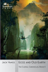 Ecce and Old Earth - Jack Vance (ISBN: 9781619471238)