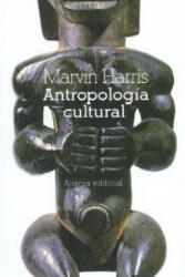 Antropología cultural - Marvin Harris, Vicente Bordoy Hueso, Francisco Revuelta Blanco (ISBN: 9788420658759)