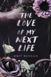 The Love of My Next Life - Brit Benson (2022)