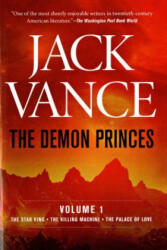 The Demon Princes, Vol. 1: The Star King * the Killing Machine * the Palace of Love - Jack Vance (1997)