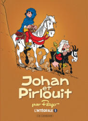 Intégrale Johan et Pirlouit - Tome 5 - Intégrale Johan et Pirlouit 5 - Delporte, Culliford Thierry, Parthoens (ISBN: 9782803670772)