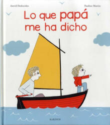 LO QUE PAPÁ ME HA DICHO | ASTRID DESBORDES (2017)