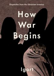 How War Begins (ISBN: 9781683969242)