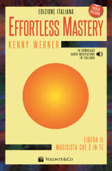 Effortless mastery. Ediz. italiana - Kenny Werner (2014)
