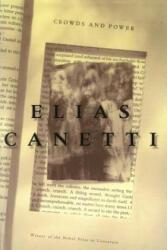 CROWDS AND POWER - Elias Canetti, Carol Stewart (ISBN: 9780374518202)