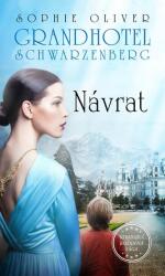 Grandhotel Schwarzenberg Návrat (2021)