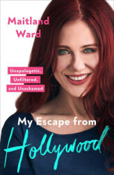 My Escape from Hollywood - Ward, Maitland (ISBN: 9781982195908)