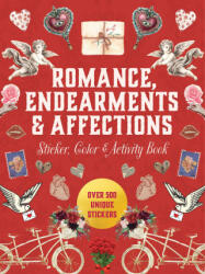 Romance, Endearments, & Affections Sticker, Color & Activity Book - CHARTWELL (ISBN: 9780785847724)