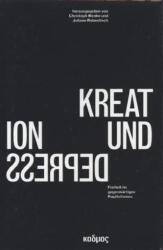 Kreation und Depression (ISBN: 9783865991744)