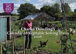 Charles Dowding's Calendar of Vegetable Sowing Dates 2026 (ISBN: 9781068397516)