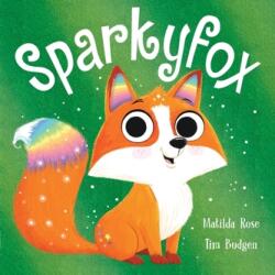 Magazinul magic de animale de companie: Sparkyfox (ISBN: 9781444966503)