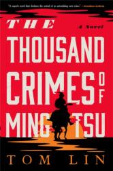 The Thousand Crimes of Ming Tsu (ISBN: 9780316542142)