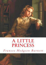 A Little Princess (ISBN: 9781530842759)