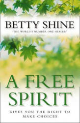 Free Spirit - Betty Shine (ISBN: 9780006532033)