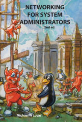 Networking for System Administrators - Michael W. Lucas (ISBN: 9781642350876)