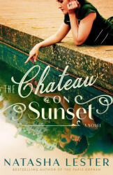 The Chateau on Sunset - LESTER NATASHA (ISBN: 9780593726556)
