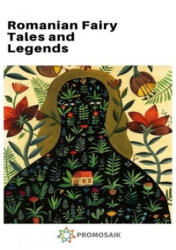 Romanian Fairy Tales and Legends - Various (2019)