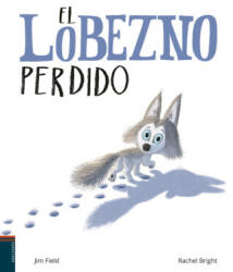 EL LOBEZNO PERDIDO - RACHEL BRIGHT, JIM FIELD (2019)