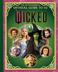 Wicked: The Outstandiful Official Guide to Oz (2026)