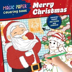 Magic Paper Coloring Book: Merry Christmas! (2025)