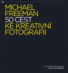 50 cest ke kreativní fotografii (2017)