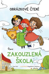 Zakouzlená škola | Petr Šulc (2018)