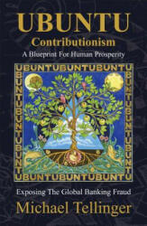 Ubuntu Contributionism - Michael Tellinger (2014)