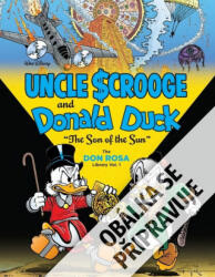 Strýček Skrblík a Kačer Donald - Syn slunce | Don Rosa (2025)