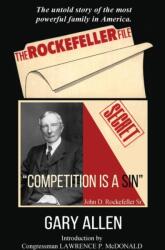 The Rockefeller File - Gary Allen (ISBN: 9781939438782)