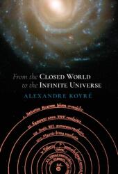 From the Closed World to the Infinite Universe (ISBN: 9781621389798)