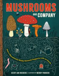 Mushrooms and Company - Geert-Jan Roebers (ISBN: 9781778402227)