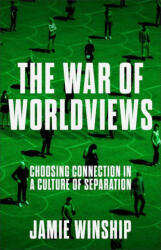 The War of Worldviews - Jamie Winship (ISBN: 9780800745981)