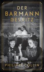 Der Barmann des Ritz (ISBN: 9783458645122)