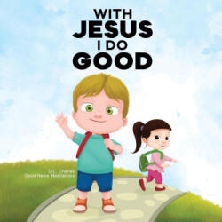 With Jesus I Do Good - Good News Meditations (ISBN: 9781990681806)